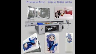 Yotta uv flatbed printer for mirror