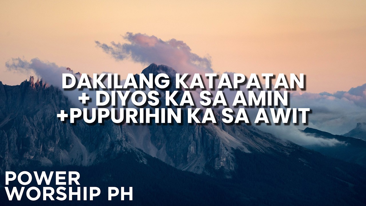 Dakilang Katapatan + Diyos ka sa Amin + Pupurihin Ka sa Awit  | Power Worship Ph