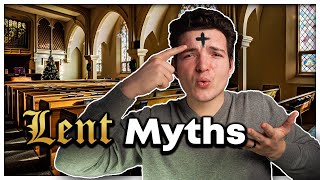 Answering Anti-Catholic Myths About Lent Actualización