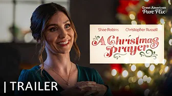 A Christmas Prayer | Trailer | Stream now on Pure Flix