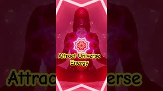 Attract Universe Energy #shorts #manifestation