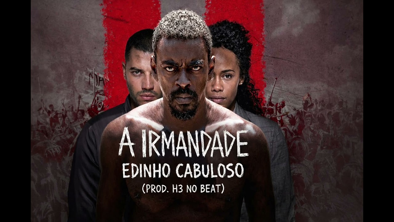 IRMANDADE EDINHØ CABULØSØ ( PRODÇ H3 NØ BEAT )