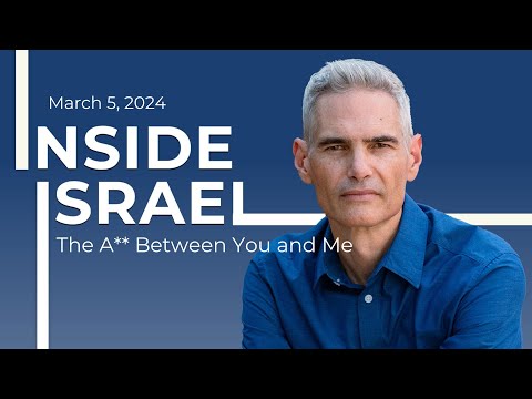 Inside Israel, March 5 2024