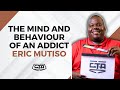 1643. Addiction Explained: The Mind and Behaviour of an Addict - Eric Mutiso (@eotwe777) #cta101