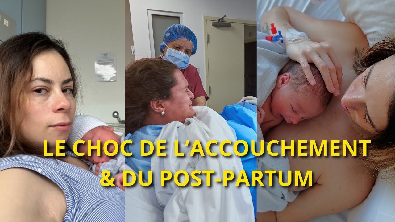 Accouchement & Post-partum : à quoi s’attendre vraiment ?