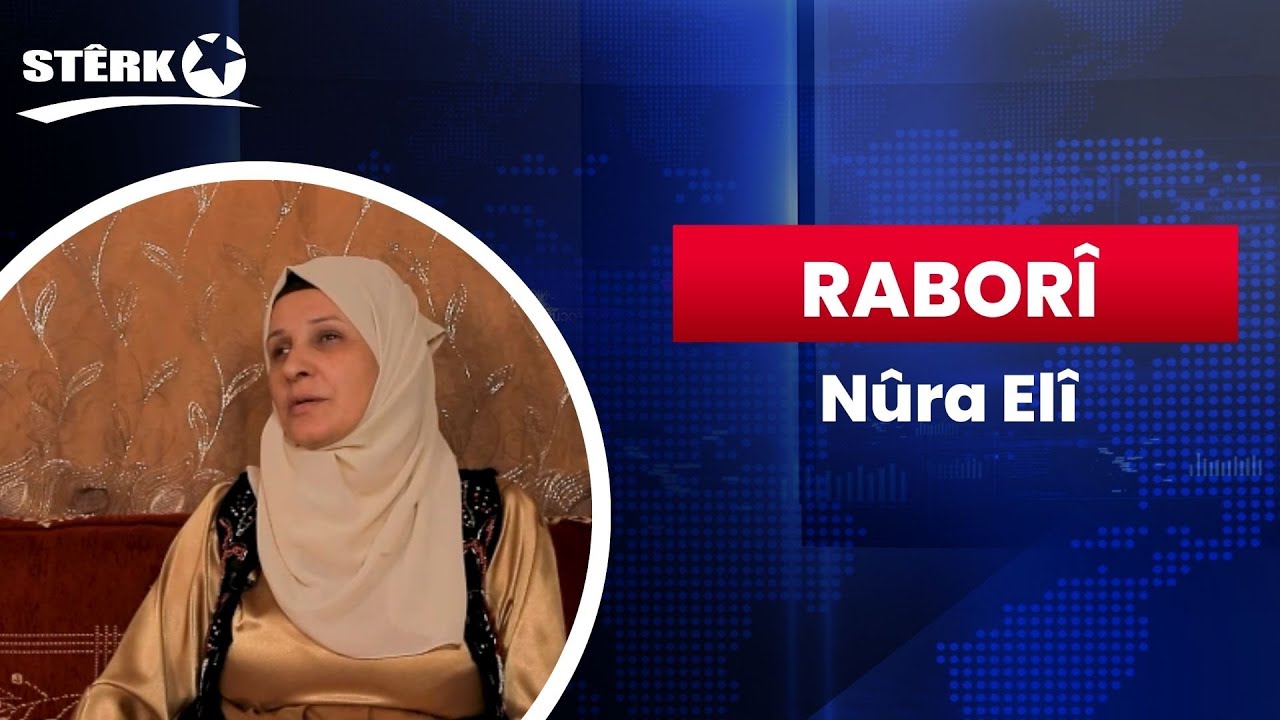 Raborî - Nûra Elî