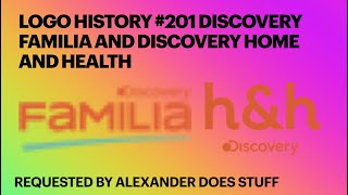 Logo History #201 Discovery Familia and Discovery Home and Health