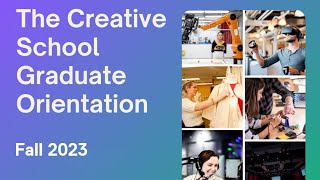 The Creative School Graduate Orientation 2023