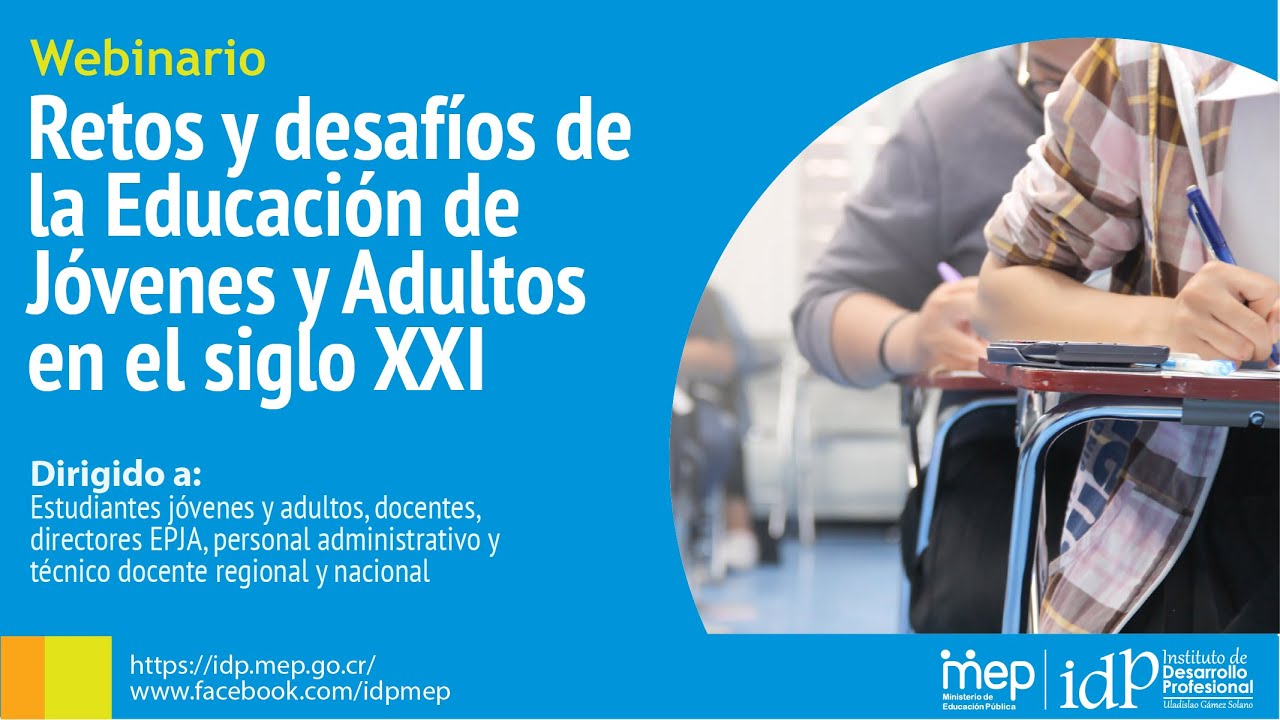 WEBINARIO: Retos y desafíos de la Educación de Jóvenes y Adultos en el