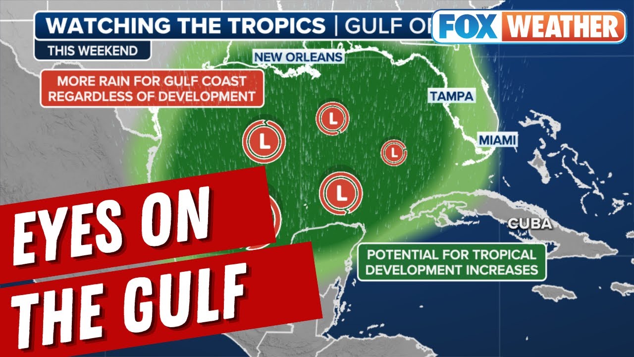 Tropical Development Potential Increasing This Weekend In Gulf Of ...