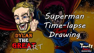 Superman Timelapse Drawing Video- Dylan The Great Art