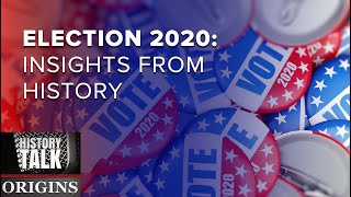 Election 2020: Insights from History