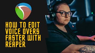 How to Edit Voice Overs FASTER with Reaper