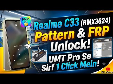 Realme C33 (RMX3624) #UMT Pro #Pattern & FRP #Unlock 