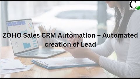 ZOHO || Sales CRM Automation || Automated creation of Lead||