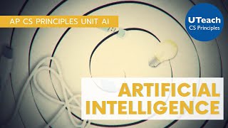 Celebrity UTeach Computer Science AP CS Principles Unit A1: Artificial Intelligence: The Turing Test Profile
