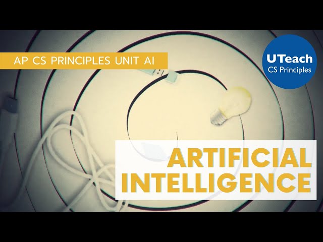 UTeach Computer Science AP CS Principles Unit A1: Artificial Intelligence: The Turing Test