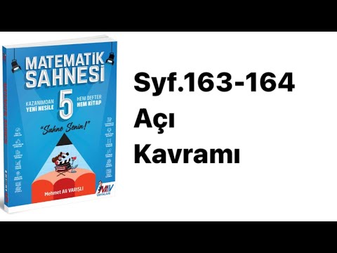 5.SINIF MATEMATİK SAHNESİ S.163-164 AÇI KAVRAMI