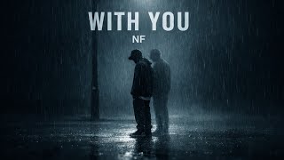 Nf With You Official Music