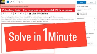 How To Fix Publishing failed. The response is not a valid JSON response. Wordpress Error. Solve