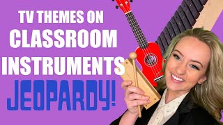 Jeopardy Theme Song | Classroom Instruments Cover | TV Theme Songs