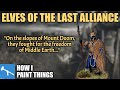 Burnished Gold &amp; Rich Blue: Elves of the Last Alliance the Easy Way [How I Paint Things]