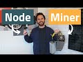 BITCOIN NODE VS MINER - WHATS THE DIFFERENCE?!