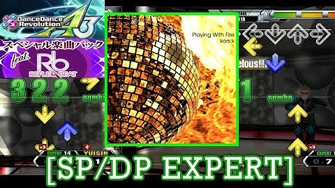【DDR A3】 Playing With Fire / kors k [SP/DP EXPERT] 譜面確認+Play