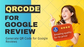 Generate QR Code for Google Reviews - Quick and Effective Tutorial