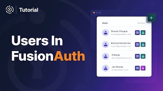 Managing Users In Fusionauth How To Add, Organize, And Assign Roles
