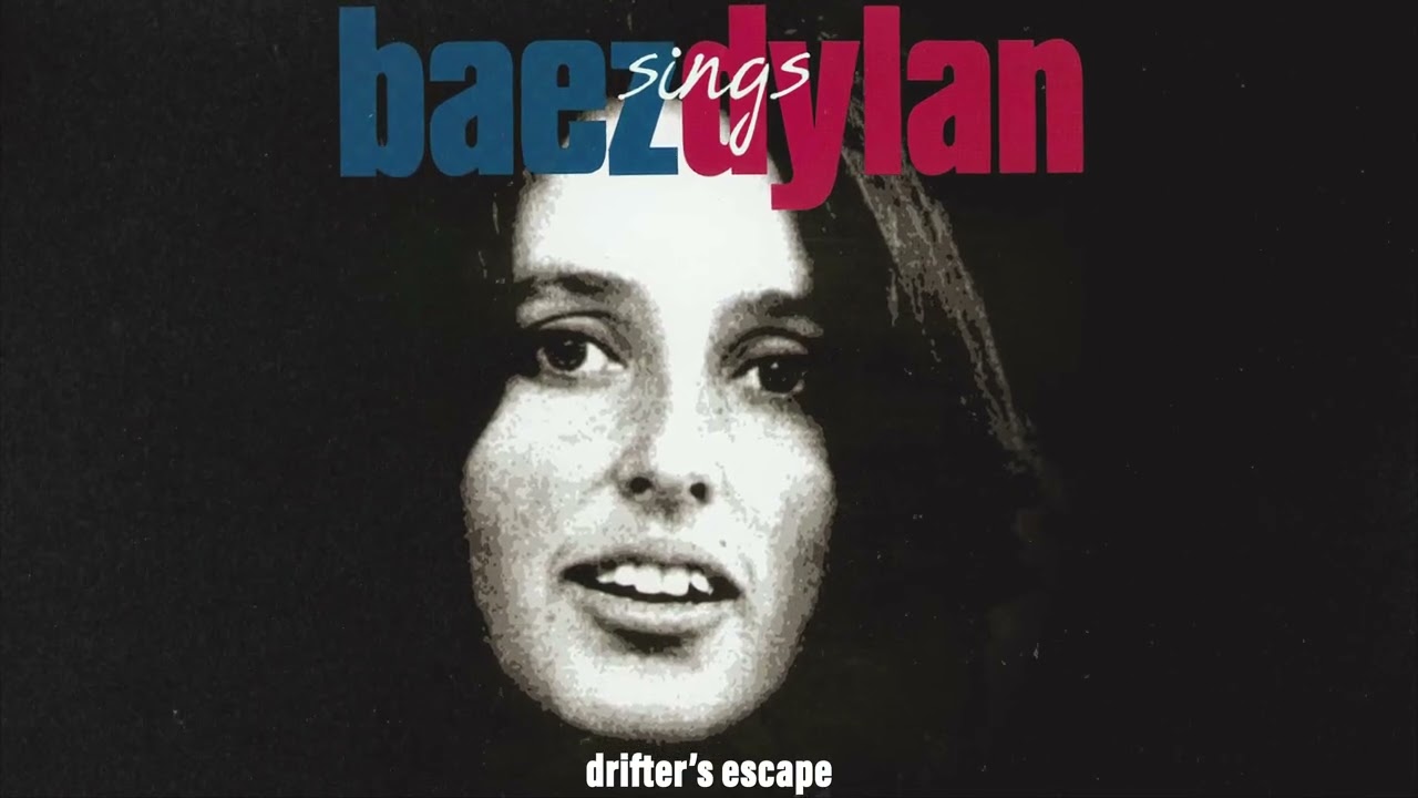 Joan Baez - Drifter's Escape (Official Visualizer) - from "Baez Sings Dylan"