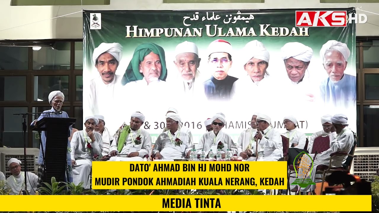 UCAPAN ALMARHUM TN GURU PAKTEH MAD MUDIR PONDOK AHMADIAH DI HIMPUNAN ULAMA KEDAH-TINTA