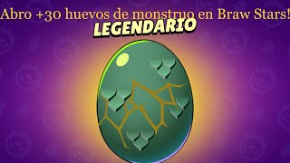 Abro +30 huevos de monstruo en Brawl Stars!