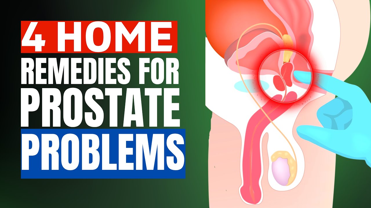 4 Home Remedies For Prostate Problems (Proven DON'T IGNORE) YouTube