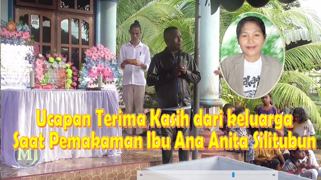SAMBUTAN BPK. POLY SILITUBUN SEBAGAI PERWAKILAN KELUARGA SAAT PEMAKAMAN IBU ANA ANITA SILITUBUN, SPd