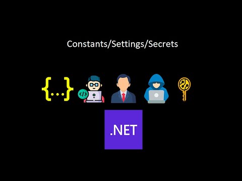 Видео: Как хранить константы/настройки/секреты в .NET web приложении (теория)