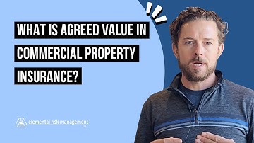 What is Agreed Value in Commercial Property Insurance?