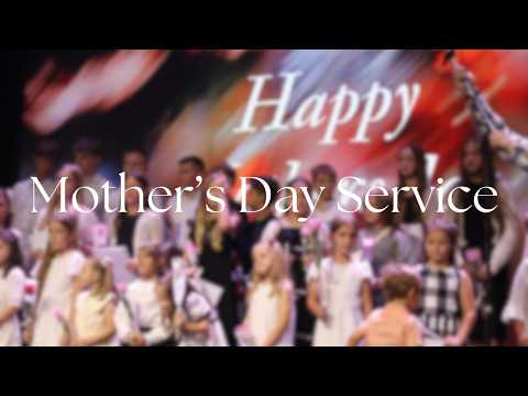 Mother's Day Service - 5/10/26
