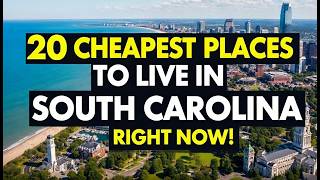 20 Cheapest Places to Live in South Carolina Right Now (2026).