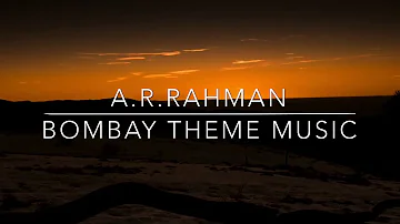 A.R.Rahman - Bombay - Theme Music - Meditation Music, Sleep Music, Relaxing Music, Study Music
