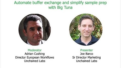 Automate buffer exchange and simplify sample prep with Big Tuna