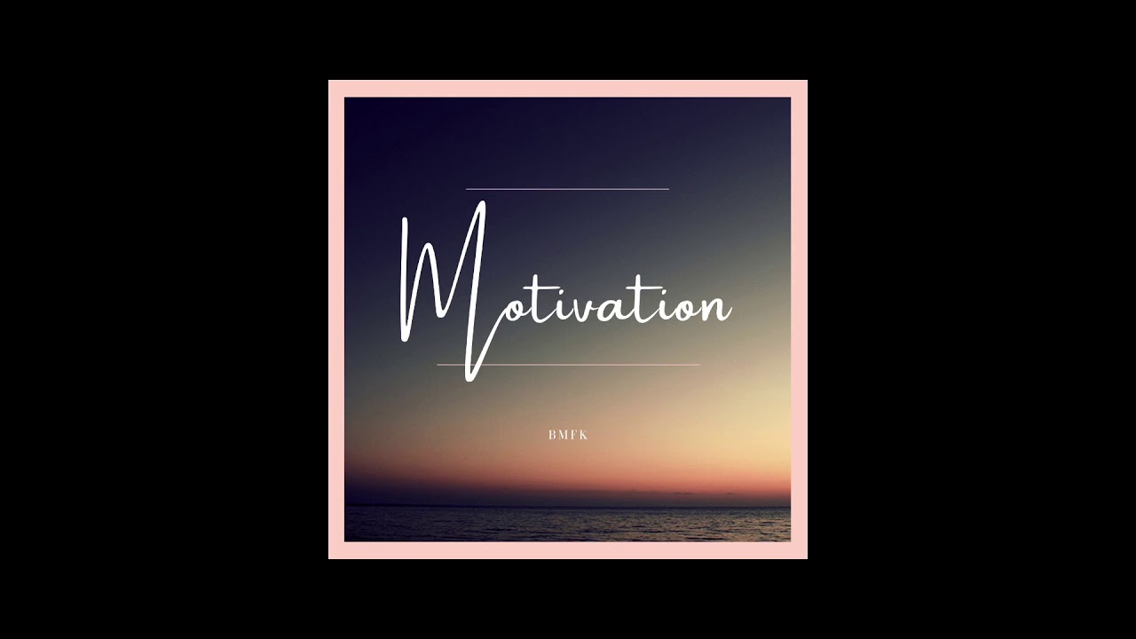 Motivation - BmfK (prod. KBRZBEATS)