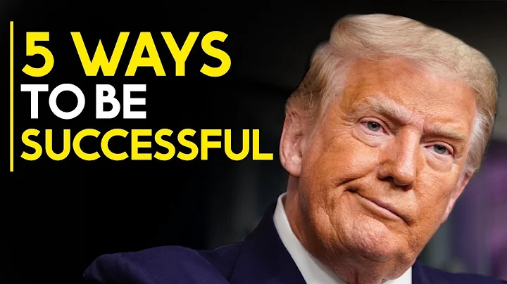5 Ways Donald Trump Tells You To Be Successful - Donald Trump | Motivation for Entrepreneurs