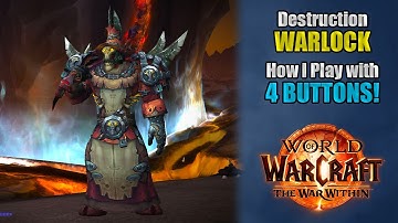 How I play DESTRUCTION WARLOCK with 4 BUTTONS Using GSE!
