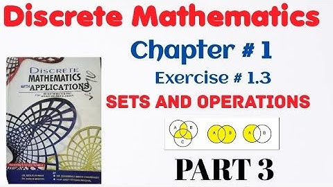 Discrete Mathematics by Dr. Abdur Rahman , Shahid Mubeen | chapter 1 Exercise 1.3 question 5,6| B