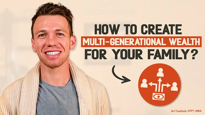 How To Build Multi-Generational Wealth (Estate Planning)