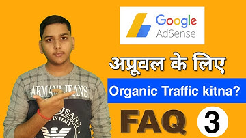How Much Organic Traffic Necessary For Google Adsense Approval | QnA Episode 3 | Niraj Yadav