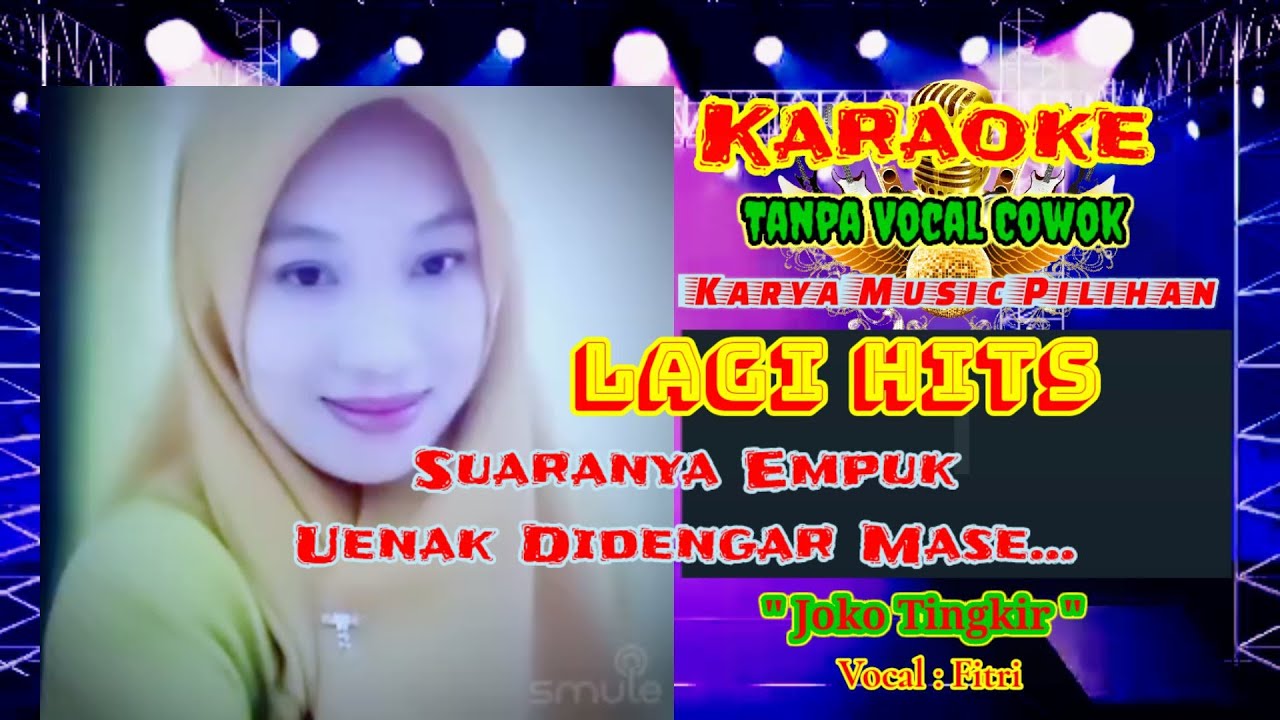 Joko Tingkir Ngombe Dawet Karaoke Smule Tanpa Vocal Cowok [ Yeni Inka