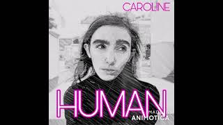 CAROLINE - HUMAN