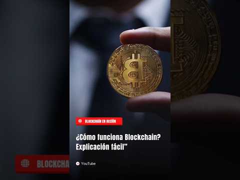 ¿Cómo funciona Blockchain?